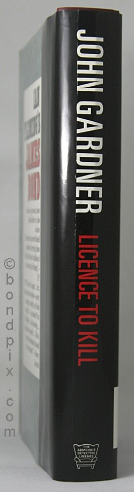 Licence To Kill by John Gardner limited numbered and signed edition  38/100