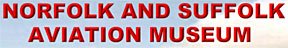 Norfolk and Suffolk aviation museum website link